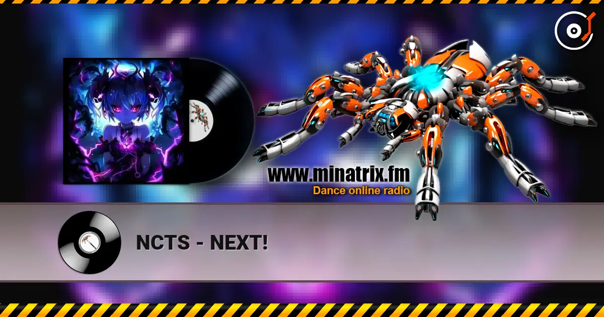 NCTS - NEXT! слушать онлайн в высоком качестве | Minatrix.FM