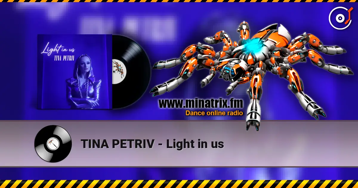 TINA PETRIV - Light in us слушать онлайн в высоком качестве | Minatrix.FM