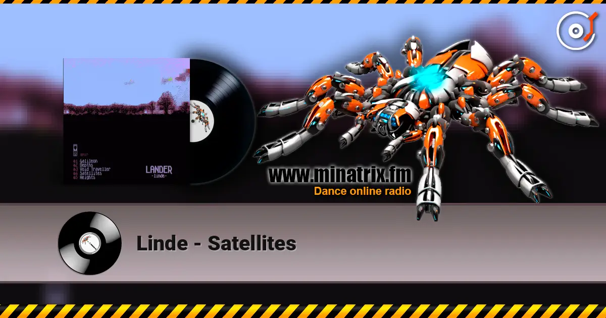 Linde - Satellites слушать онлайн в высоком качестве | Minatrix.FM