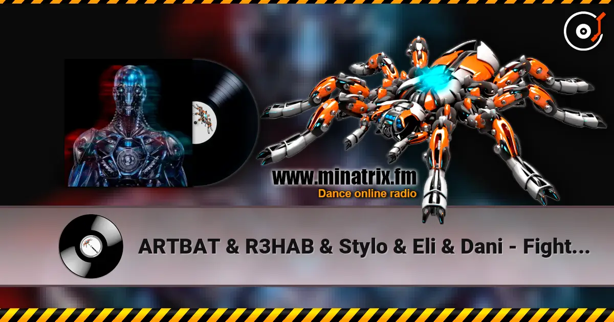ARTBAT & R3HAB & Stylo & Eli & Dani - Fight Machine (feat NAIIM) 在线收听高音质 | Minatrix.FM