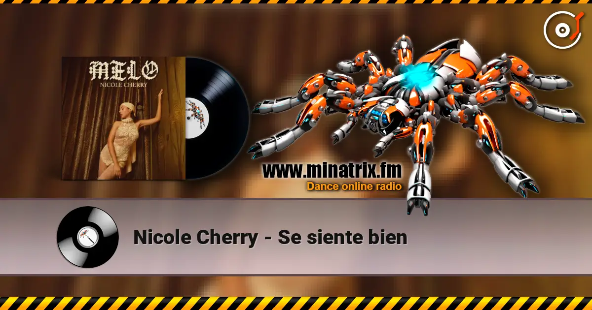 Nicole Cherry - Se siente bien слушать онлайн в высоком качестве | Minatrix.FM