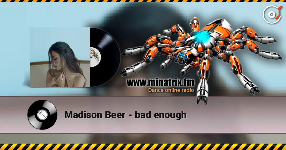 Madison Beer - bad enough слушать онлайн в высоком качестве | Minatrix.FM