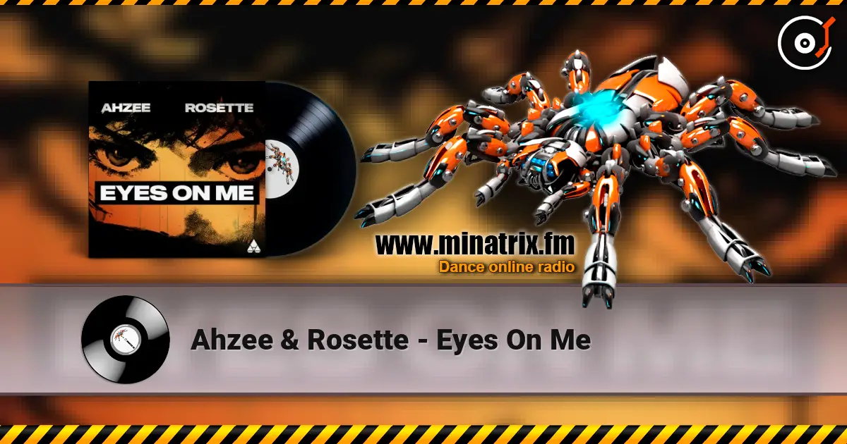 Ahzee & Rosette - Eyes On Me слушать онлайн в высоком качестве | Minatrix.FM