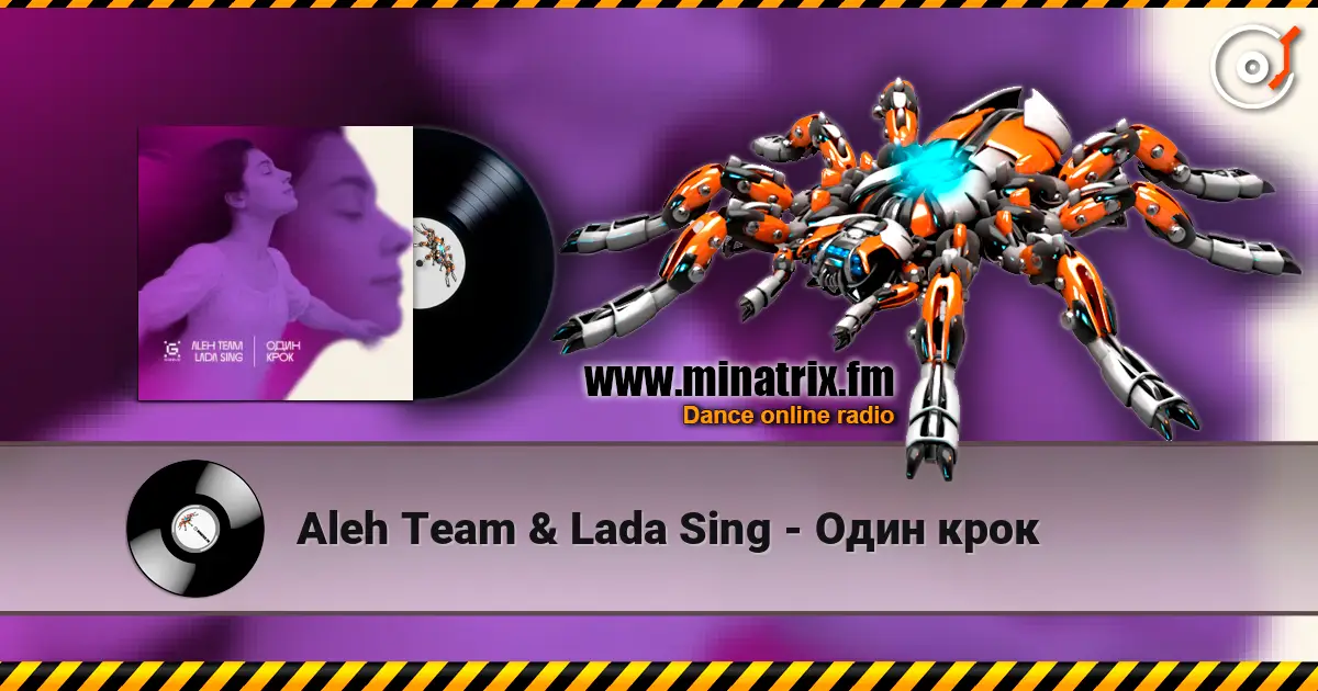 Aleh Team & Lada Sing - Один крок слушать онлайн в высоком качестве | Minatrix.FM