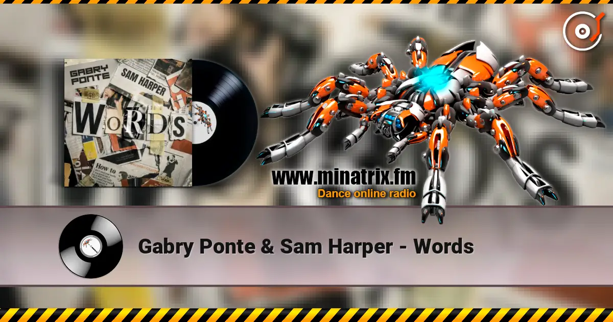 Gabry Ponte & Sam Harper - Words слушать онлайн в высоком качестве | Minatrix.FM
