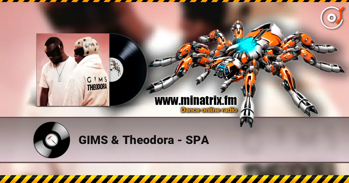 GIMS & Theodora - SPA слушать онлайн в высоком качестве | Minatrix.FM