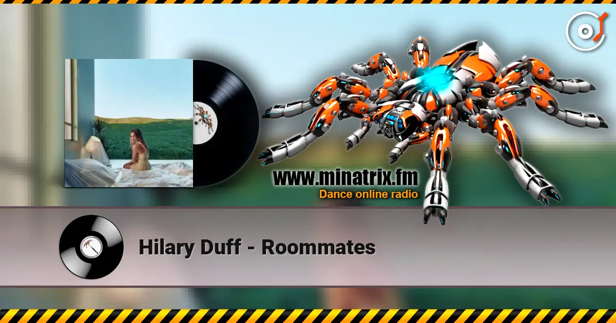 Hilary Duff - Roommates слушать онлайн в высоком качестве | Minatrix.FM