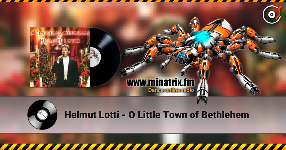 Helmut Lotti - O Little Town of Bethlehem слушать онлайн в высоком качестве | Minatrix.FM
