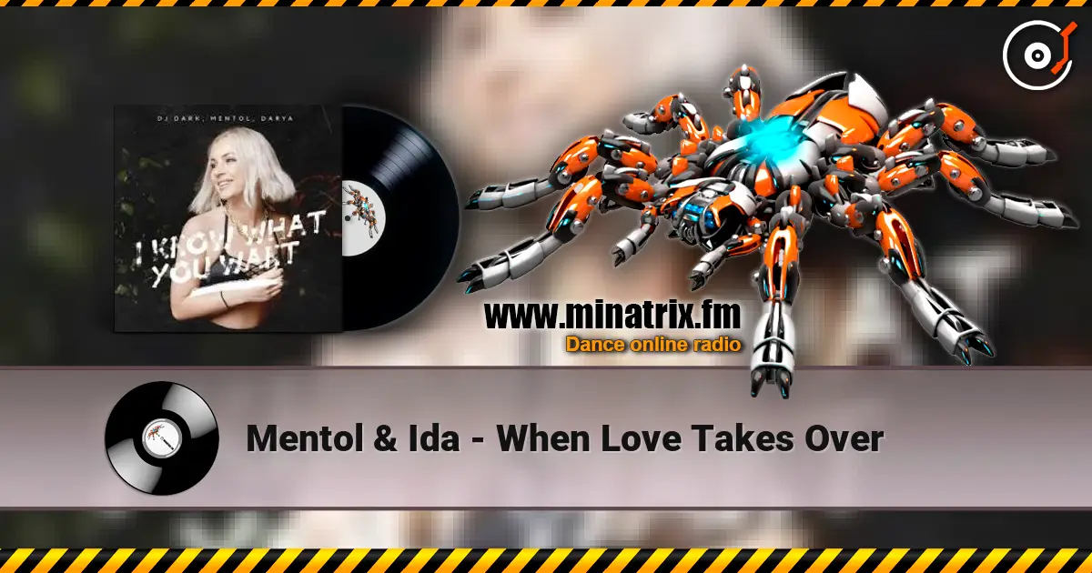 Mentol & Ida - When Love Takes Over escuchar en línea en alta calidad | Minatrix.FM