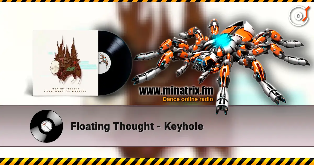 Floating Thought - Keyhole слушать онлайн в высоком качестве | Minatrix.FM