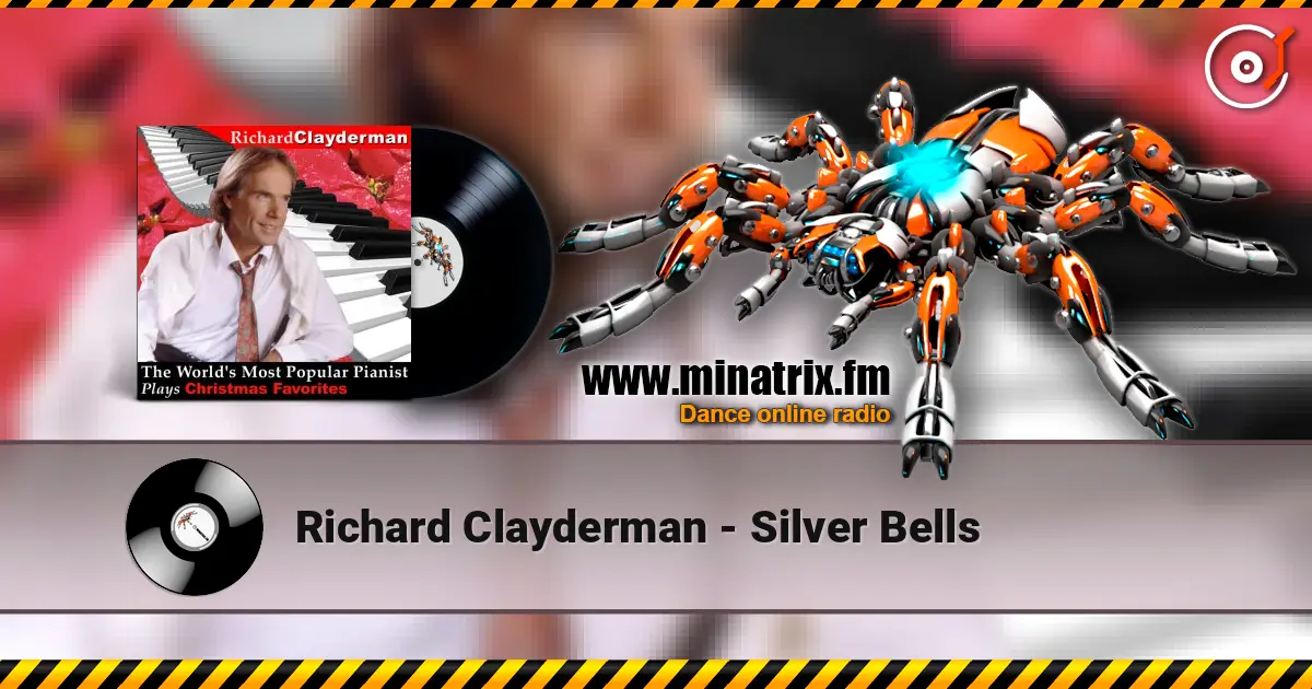 Richard Clayderman - Silver Bells online in hoher Qualität hören | Minatrix.FM