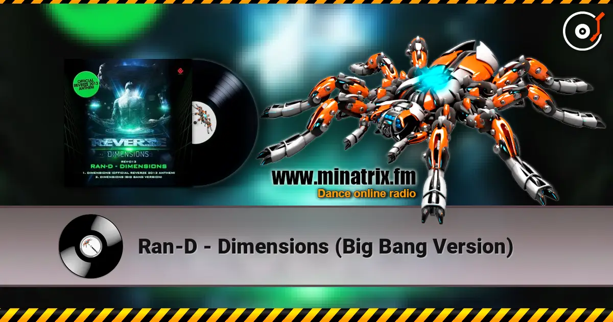 Ran-D - Dimensions (Big Bang Version) слушать онлайн в высоком качестве | Minatrix.FM