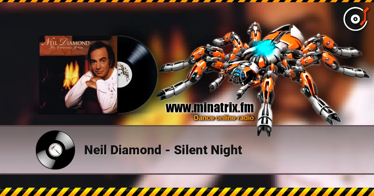 Neil Diamond - Silent Night слушать онлайн в высоком качестве | Minatrix.FM