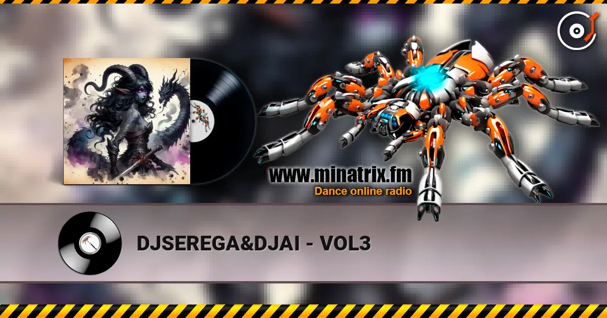 DJSEREGA&DJAI - VOL3 online in hoher Qualität hören | Minatrix.FM