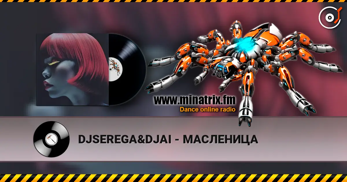 DJSEREGA&DJAI - МАСЛЕНИЦА online in hoher Qualität hören | Minatrix.FM