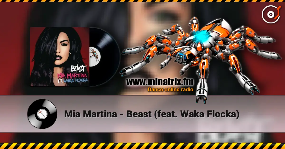 Mia Martina - Beast (feat. Waka Flocka) слушать онлайн в высоком качестве | Minatrix.FM