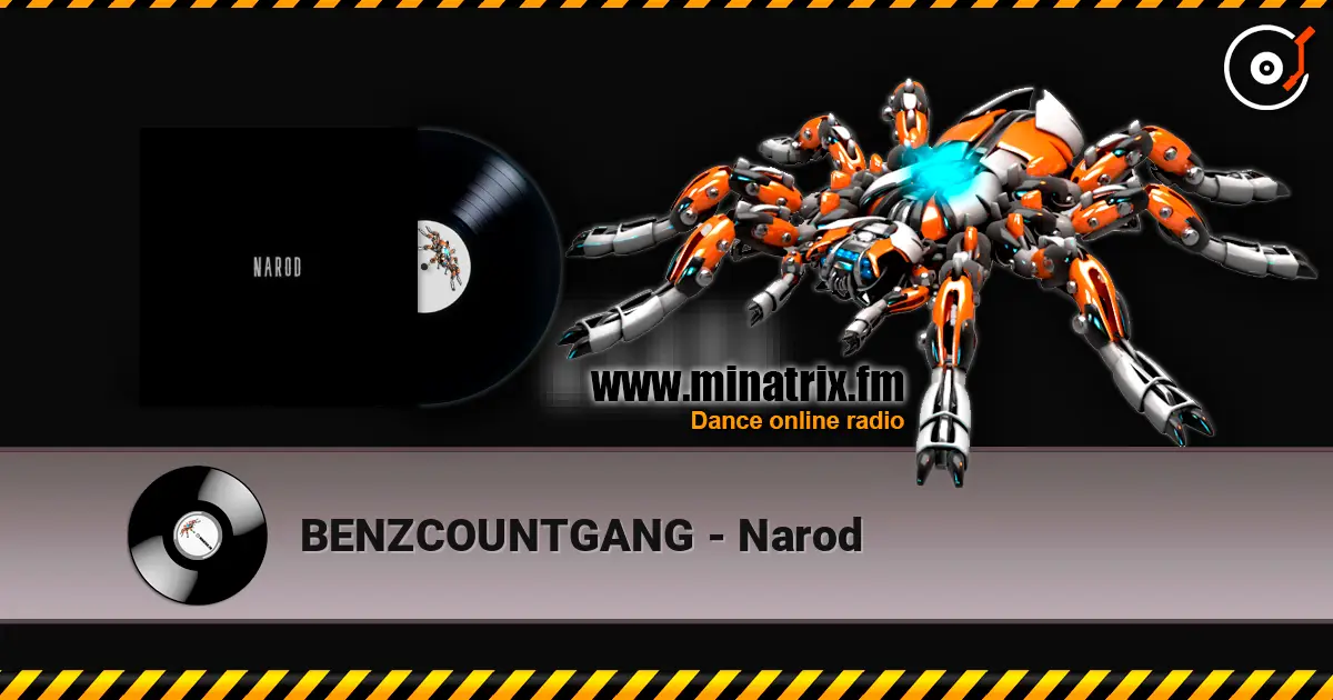 BENZCOUNTGANG - Narod слухати онлайн у високій якості | Minatrix.FM
