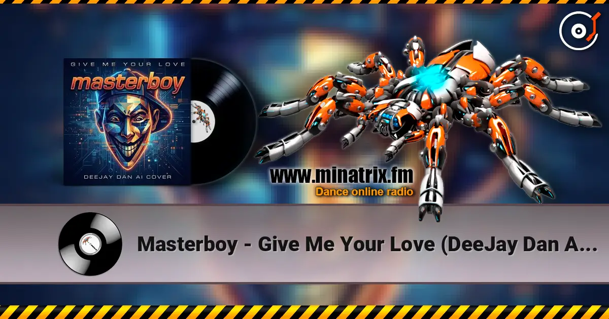 Masterboy - Give Me Your Love (DeeJay Dan AI 'Breaks' Cover) слушать онлайн в высоком качестве | Minatrix.FM