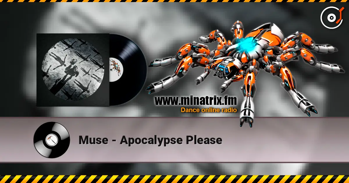Muse - Apocalypse Please 在线收听高音质 | Minatrix.FM