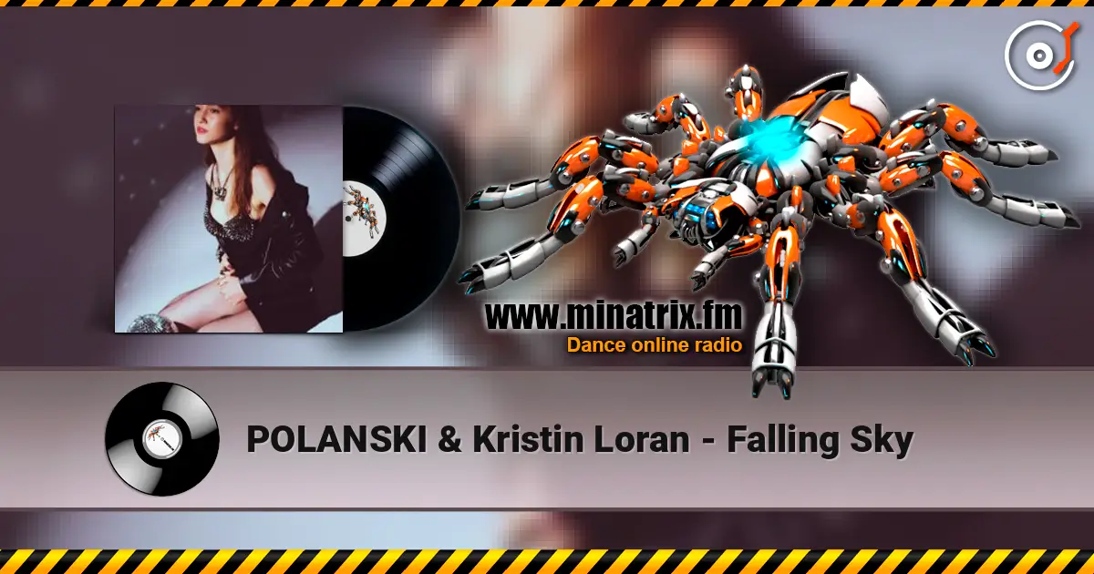 POLANSKI & Kristin Loran - Falling Sky слушать онлайн в высоком качестве | Minatrix.FM