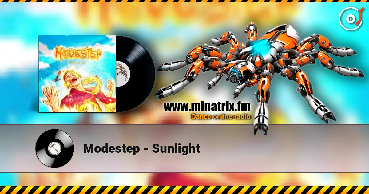 Modestep - Sunlight escuchar en línea en alta calidad | Minatrix.FM