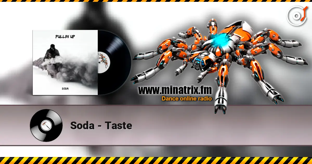 Soda - Taste слушать онлайн в высоком качестве | Minatrix.FM