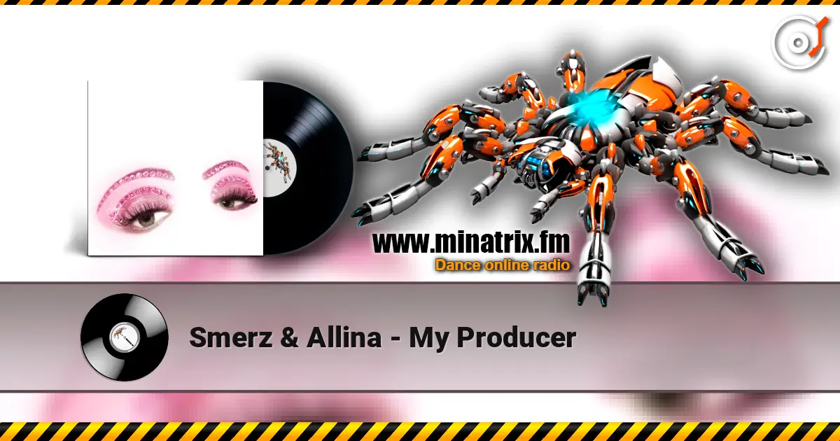 Smerz & Allina - My Producer слушать онлайн в высоком качестве | Minatrix.FM