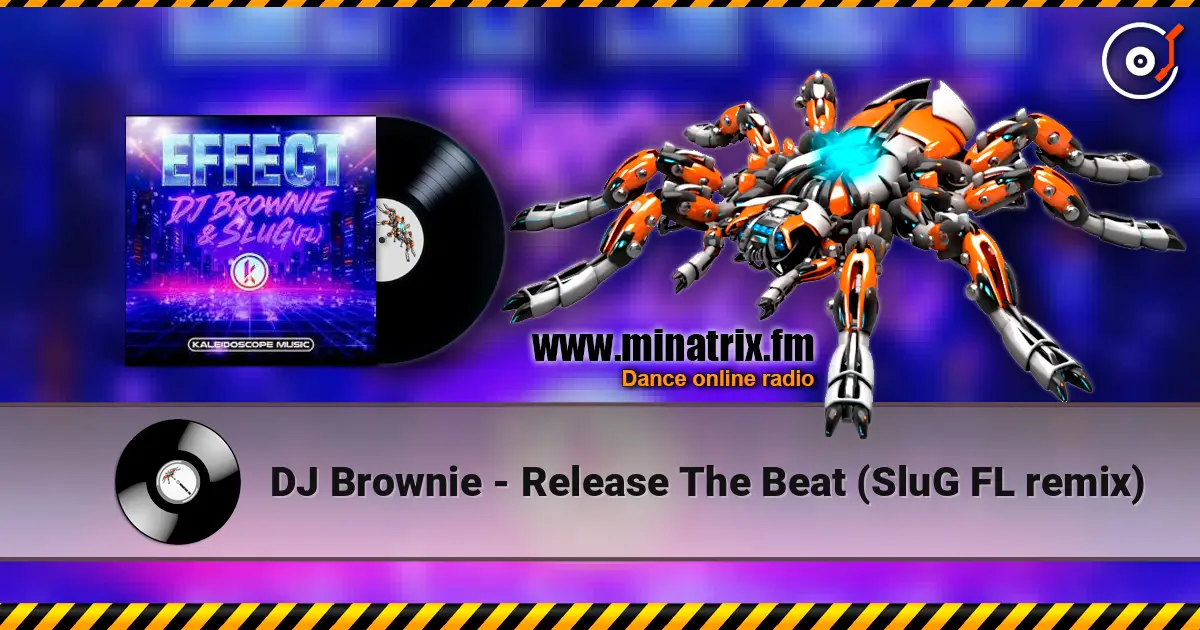 DJ Brownie - Release The Beat (SluG FL remix) слушать онлайн в высоком качестве | Minatrix.FM