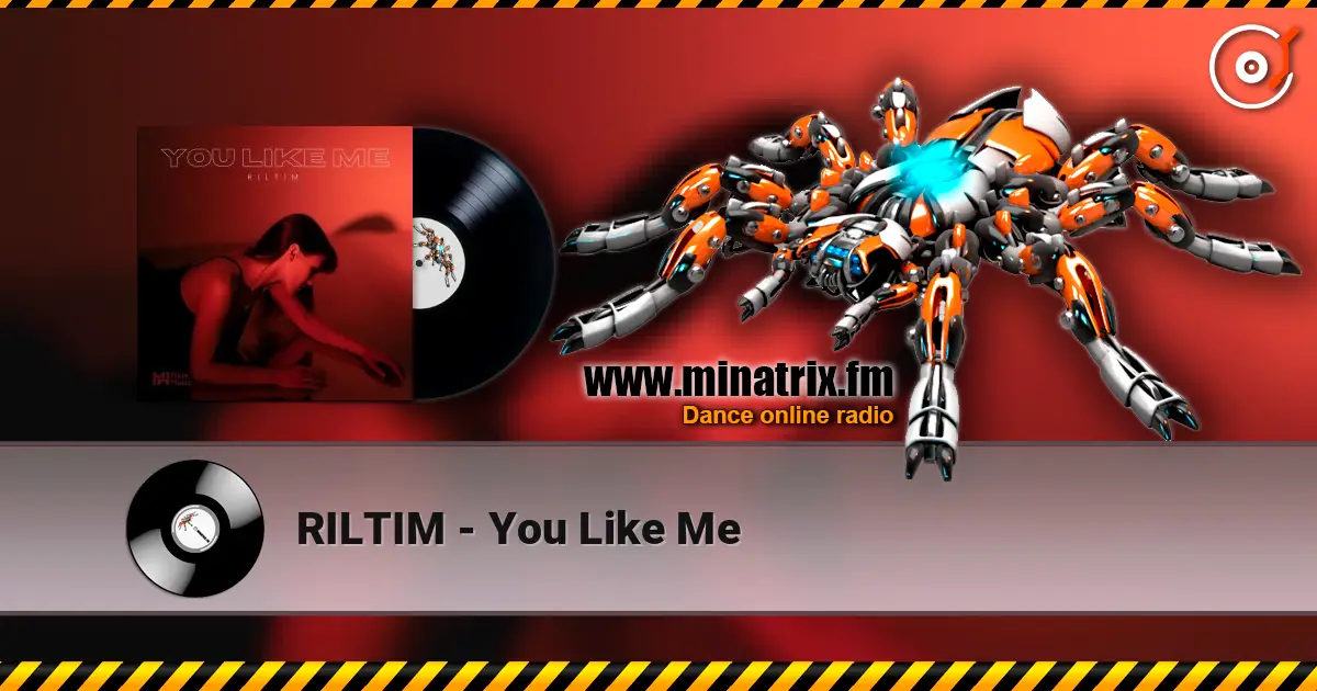 RILTIM - You Like Me слушать онлайн в высоком качестве | Minatrix.FM