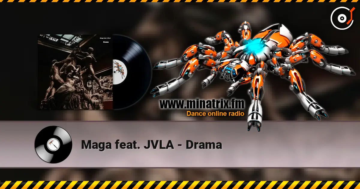 Maga feat. JVLA - Drama слушать онлайн в высоком качестве | Minatrix.FM