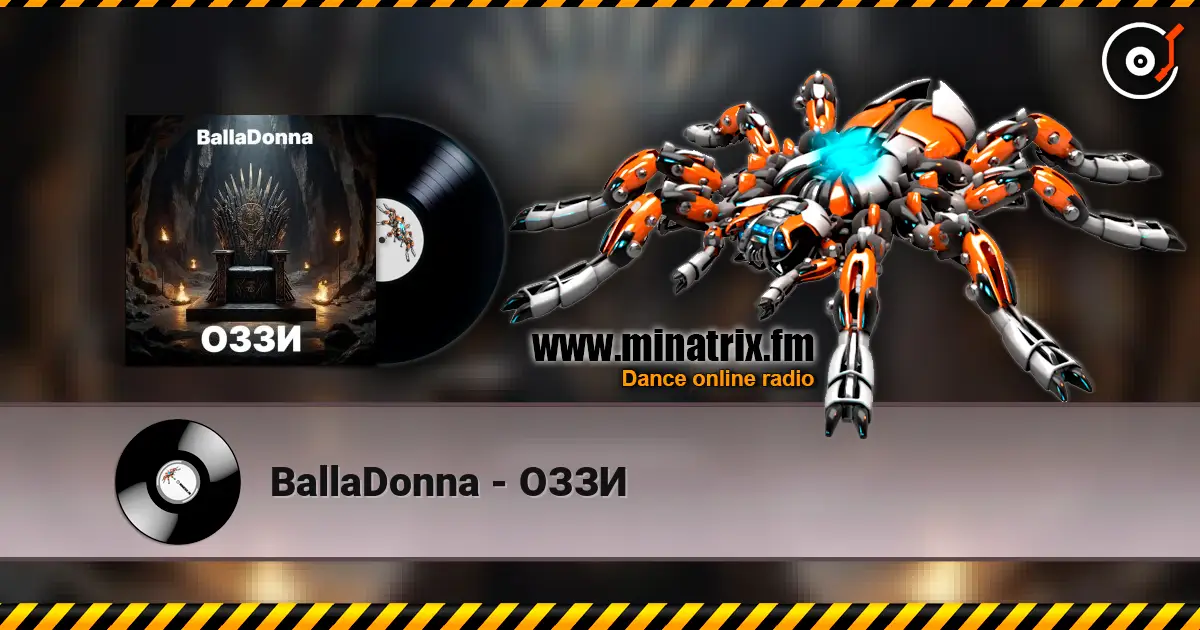 BallaDonna - ОЗЗИ écouter en ligne en haute qualité | Minatrix.FM
