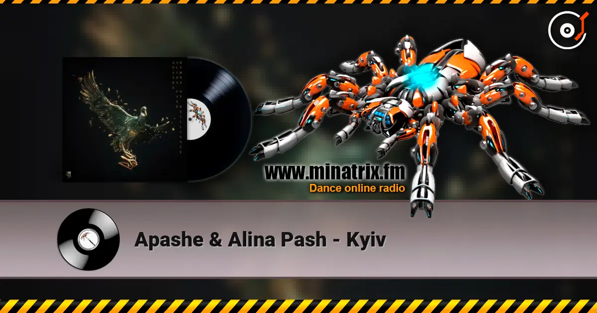 Apashe & Alina Pash - Kyiv слушать онлайн в высоком качестве | Minatrix.FM