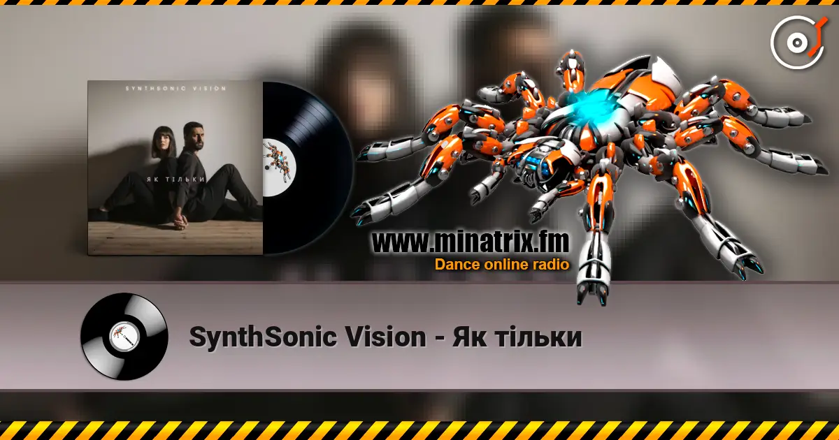 SynthSonic Vision - Як тільки слушать онлайн в высоком качестве | Minatrix.FM