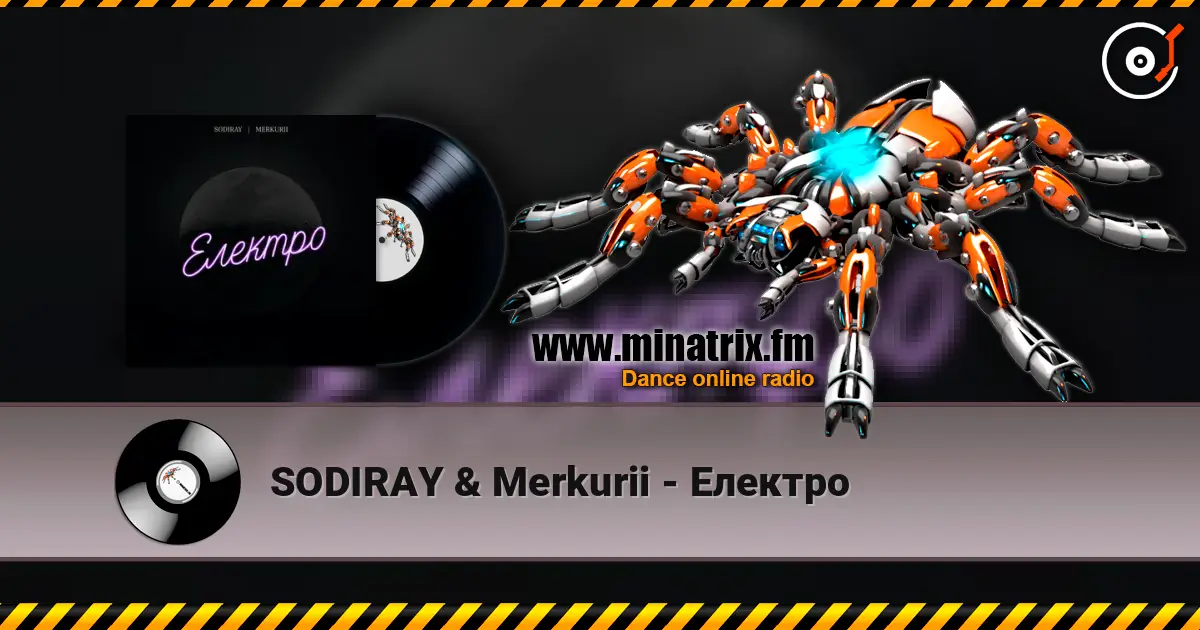 SODIRAY & Merkurii - Електро слушать онлайн в высоком качестве | Minatrix.FM