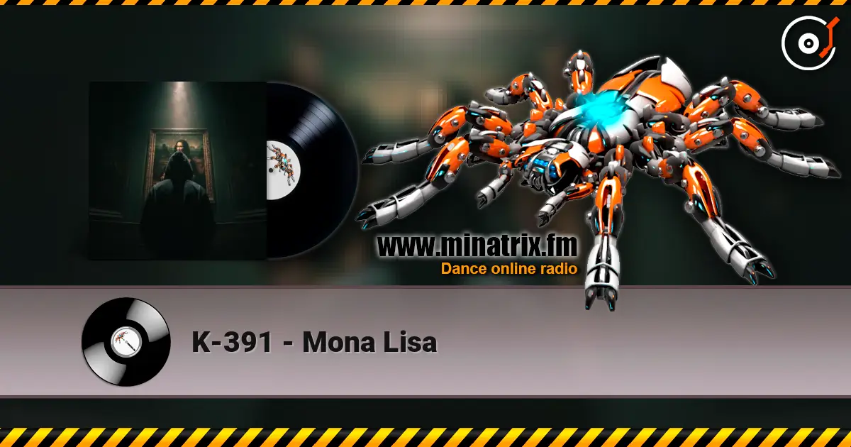 K-391 - Mona Lisa слушать онлайн в высоком качестве | Minatrix.FM