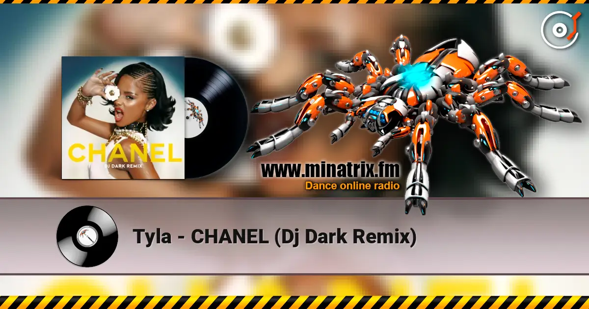 Tyla - CHANEL (Dj Dark Remix) слушать онлайн в высоком качестве | Minatrix.FM