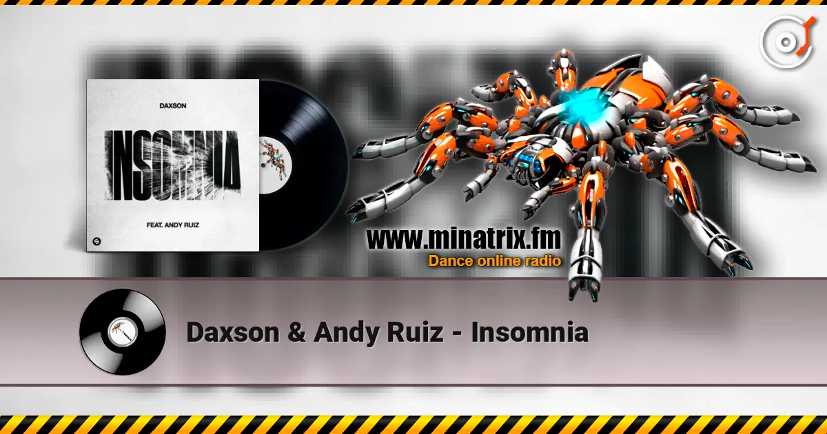Daxson & Andy Ruiz - Insomnia слушать онлайн в высоком качестве | Minatrix.FM