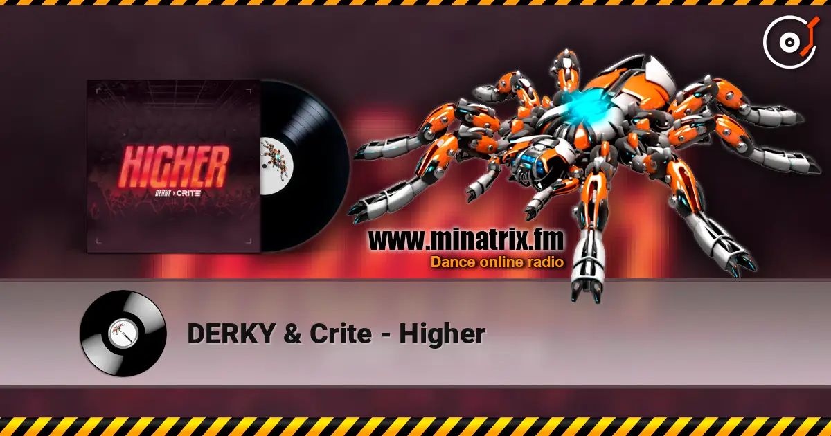 DERKY & Crite - Higher слушать онлайн в высоком качестве | Minatrix.FM