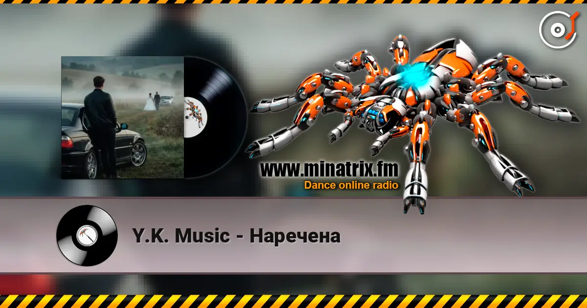Y.K. Music - Наречена слушать онлайн в высоком качестве | Minatrix.FM