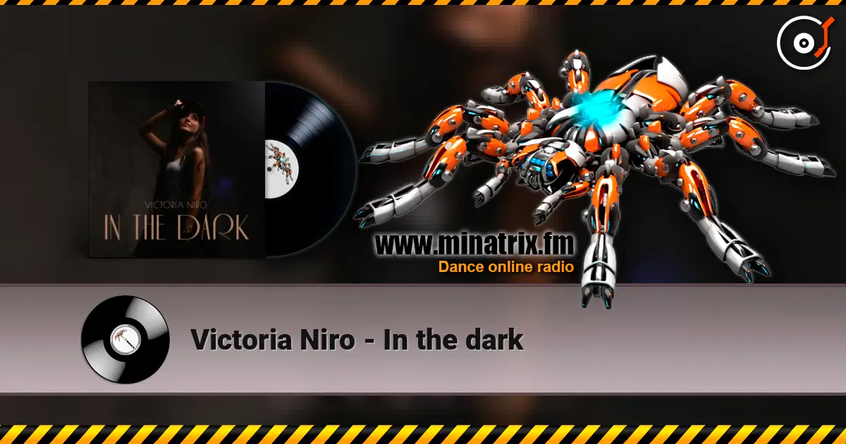 Victoria Niro - In the dark слушать онлайн в высоком качестве | Minatrix.FM