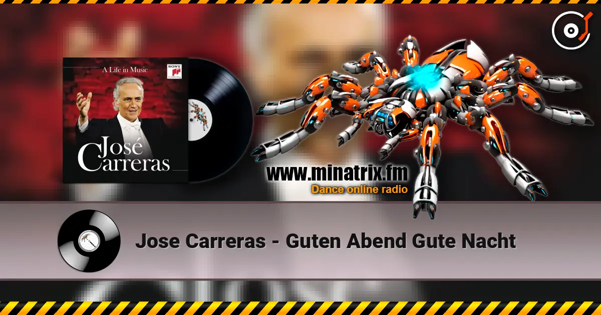 Jose Carreras - Guten Abend Gute Nacht слушать онлайн в высоком качестве | Minatrix.FM