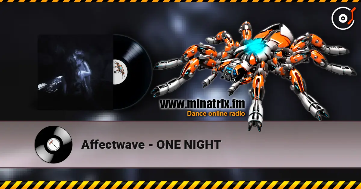 Affectwave - ONE NIGHT слушать онлайн в высоком качестве | Minatrix.FM