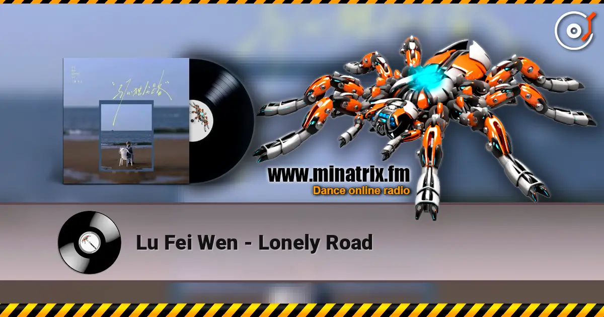 Lu Fei Wen - Lonely Road слушать онлайн в высоком качестве | Minatrix.FM