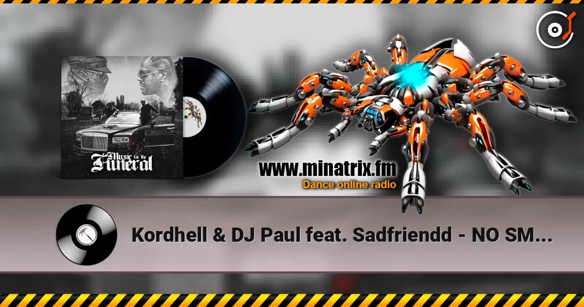 Kordhell & DJ Paul feat. Sadfriendd - NO SMILES IN THE CLUB слушать онлайн в высоком качестве | Minatrix.FM