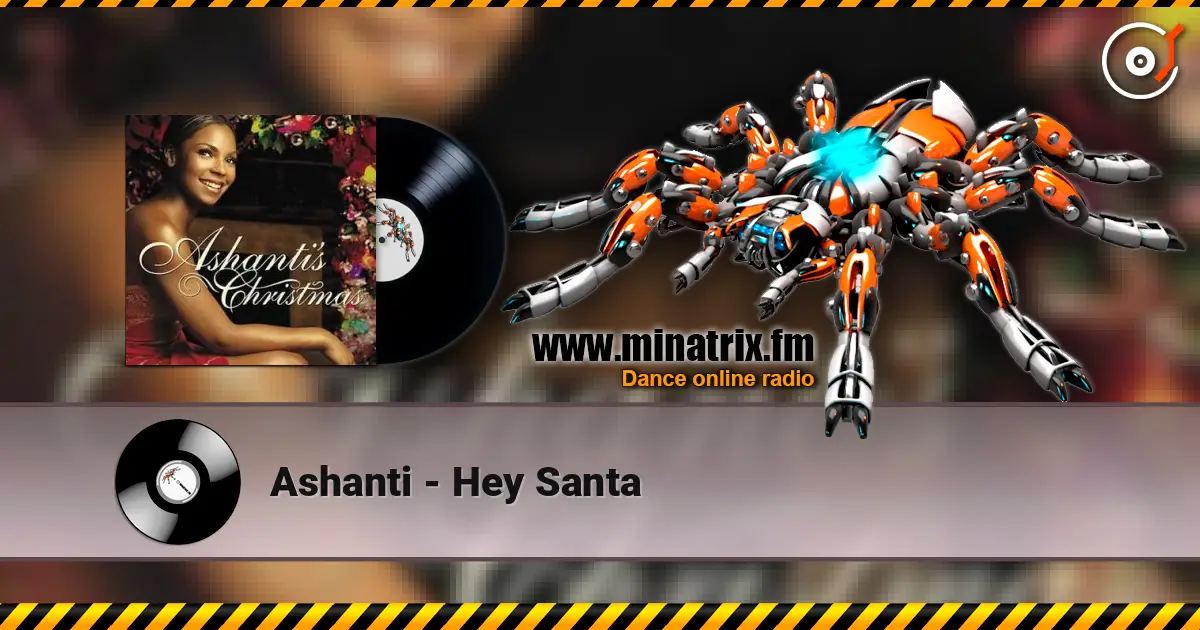 Ashanti - Hey Santa слушать онлайн в высоком качестве | Minatrix.FM