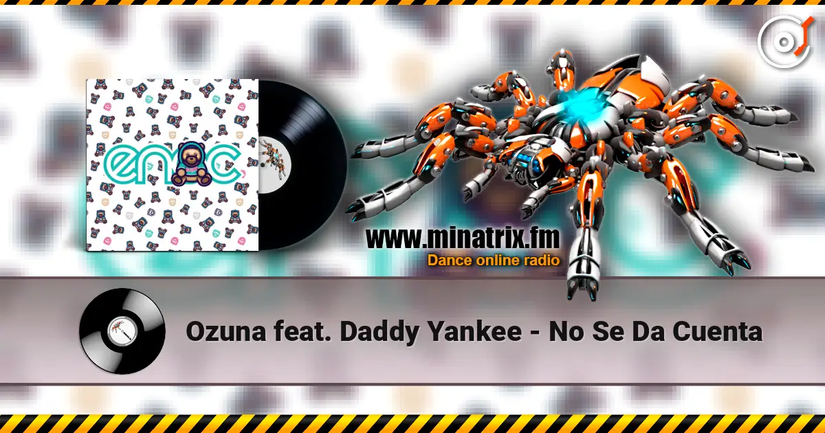 Ozuna feat. Daddy Yankee - No Se Da Cuenta слушать онлайн в высоком качестве | Minatrix.FM