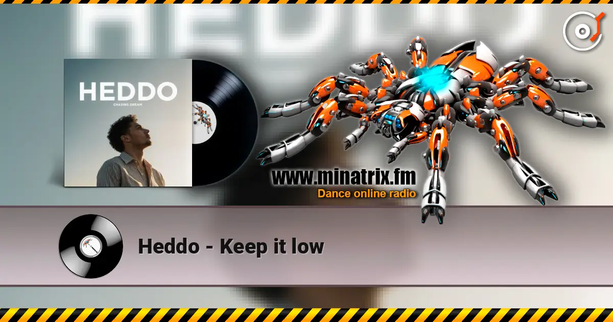 Heddo - Keep it low слушать онлайн в высоком качестве | Minatrix.FM