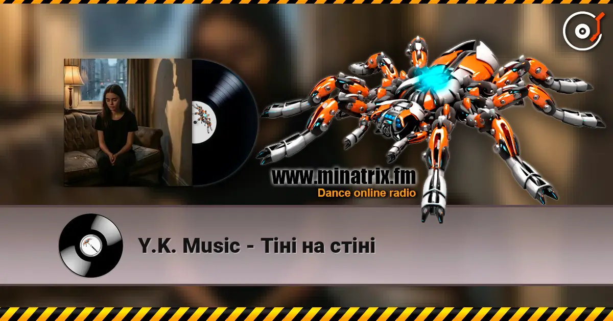 Y.K. Music - Тіні на стіні слушать онлайн в высоком качестве | Minatrix.FM