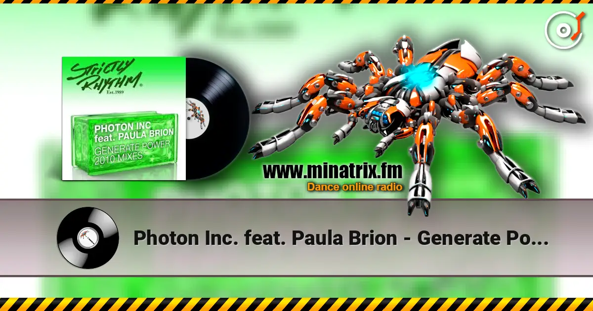 Photon Inc. feat. Paula Brion - Generate Power escuchar en línea en alta calidad | Minatrix.FM