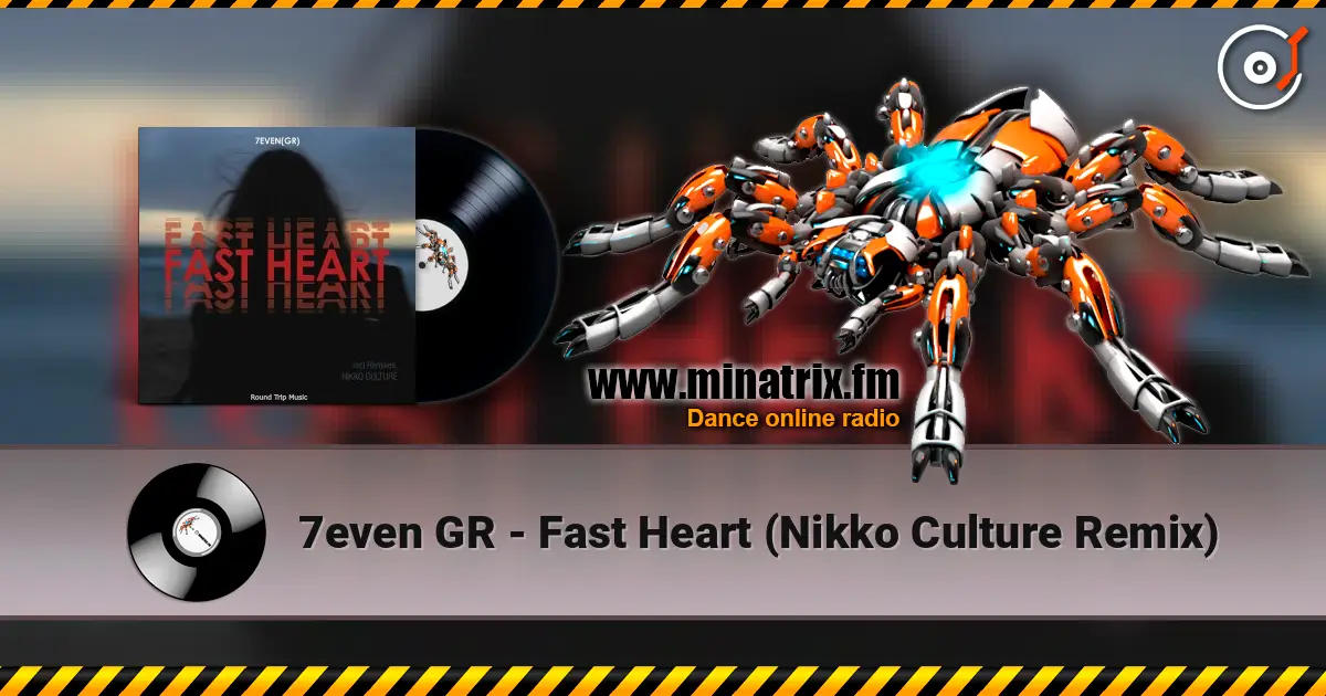 7even GR - Fast Heart (Nikko Culture Remix) online in hoher Qualität hören | Minatrix.FM